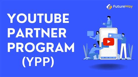 Joining the YouTube Partner Program (YPP)