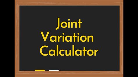 Joint Variation Calculator