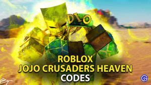 Jojo Crusaders Heaven Codes- Free Rewards code list -June 2023