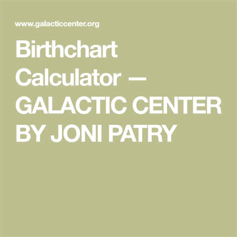 Unleash The Power of Astrology with Joni Patry Chart Calculator: Your Ultimate Guide to Cosmic Insight!
