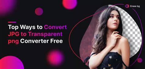 Experience the Freedom of a Flawless Image: Try Our Free JPG to Transparent PNG Converter Now!