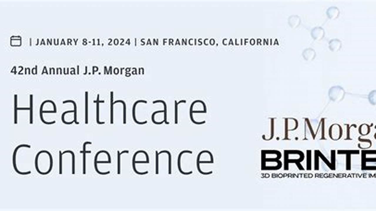 Jpm Conference San Francisco 2024