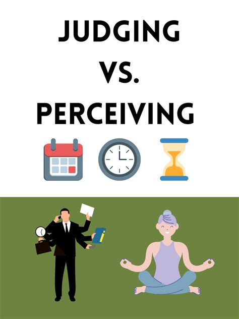 Judging Vs. Perceiving: Myers-Briggs Preferences At Work
