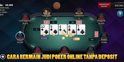 Judi Poker Online Tanpa Deposit