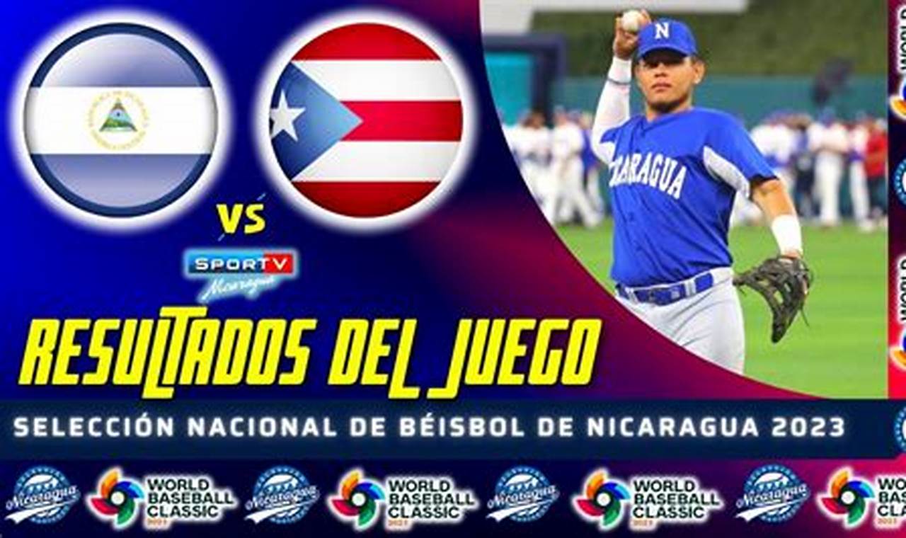 Juego Nicaragua Vs Puerto Rico