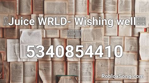 Juice WRLD - Wishing Well Roblox ID