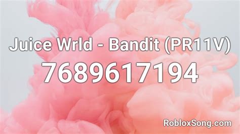 Juice Wrld - Bandit - Roblox Song ID - Roblox Music