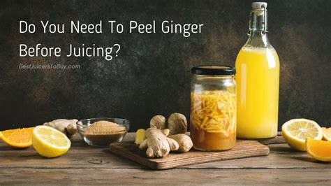 Maximize Health Benefits: Juicing Ginger with Skin Intact