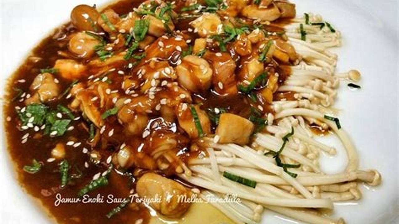 Jumlah Jamur Enoki, Resep6-10k