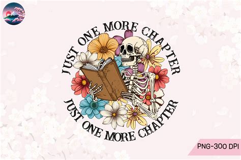 Download Just One More Chapter Sublimation Commercial Use
