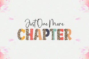 Download Just One More Chapter Sublimation Files For Crafts