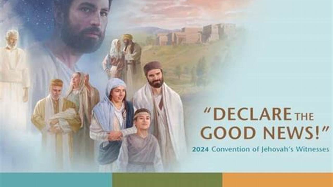 Jw Convention 2024 Theme