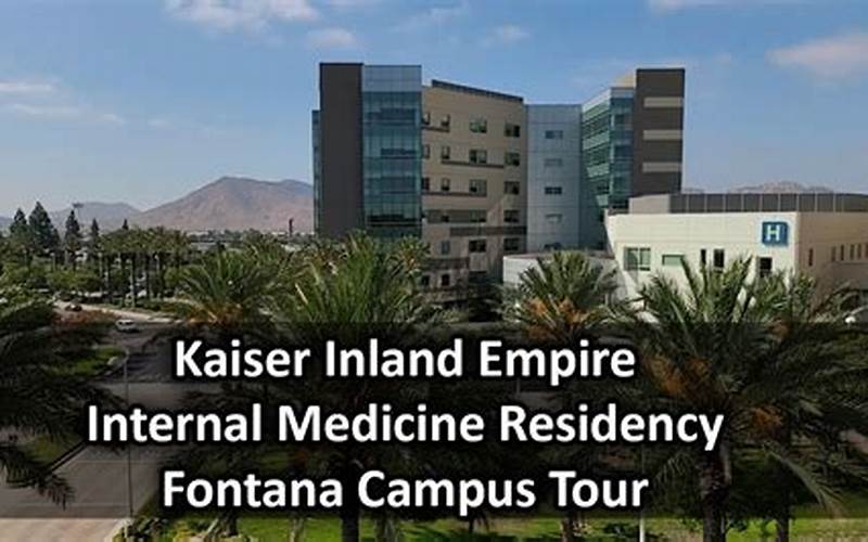 Kaiser Fontana Internal Medicine Residency Application