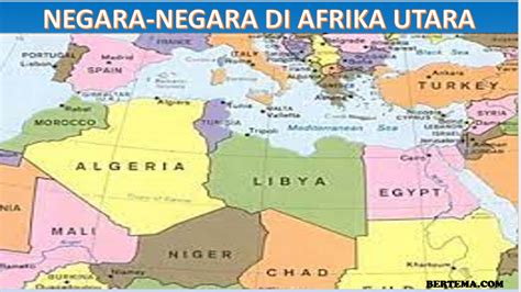 Karakteristik Negara-negara di Kawasan Afrika Utara