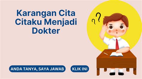 Karangan Cita Citaku Menjadi Dokter