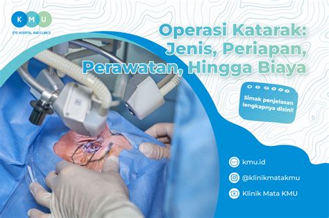 Katarak: Jenis, Operasi, & Pemulihan Cepat