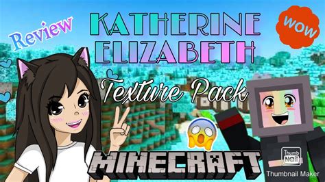 Katherine Elizabeth Texture Pack • (bedrock edition) YouTube