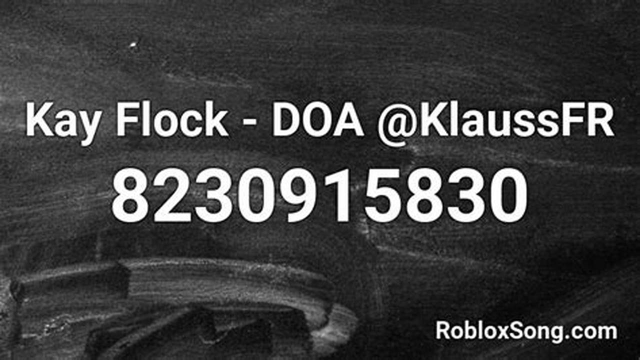 Kay Flock Roblox Id 2025
