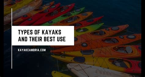 Kayak Types and Their Uses