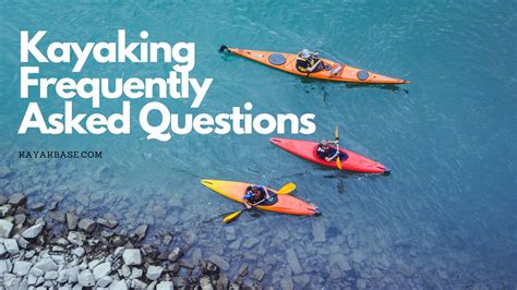 Kayaking FAQ