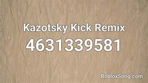 Kazotsky kick! Roblox ID - Roblox music codes