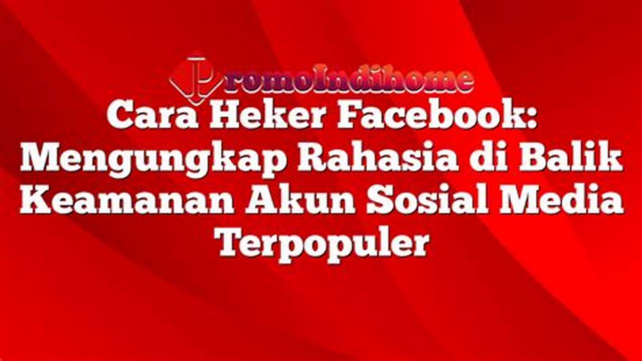 Keamanan Akun, Cara Facebook