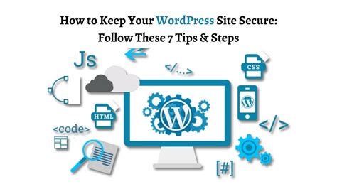Keep Your WordPress Site Secure With These 5 Simple Steps