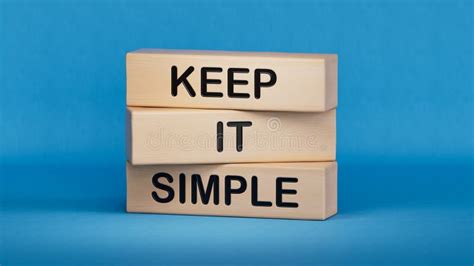 Keep it simple