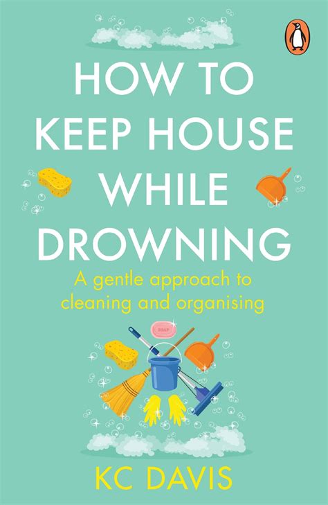 Keeping House While Drowning