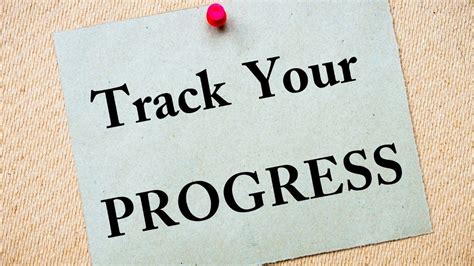 Keeping Track of Your Progress