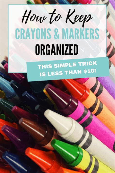 Keeping Your Crayons Sharp and Organized