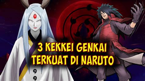 10 Kekkei Genkai Terkuat dalam Dunia Shinobi