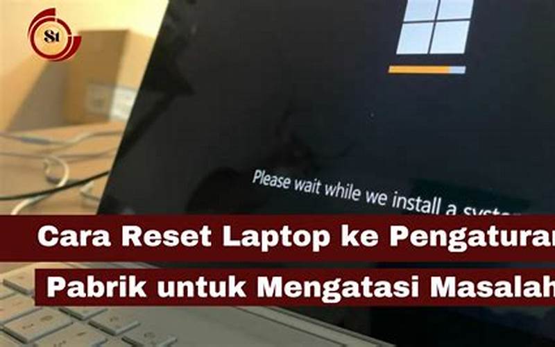 Kekurangan Cara Reset Laptop