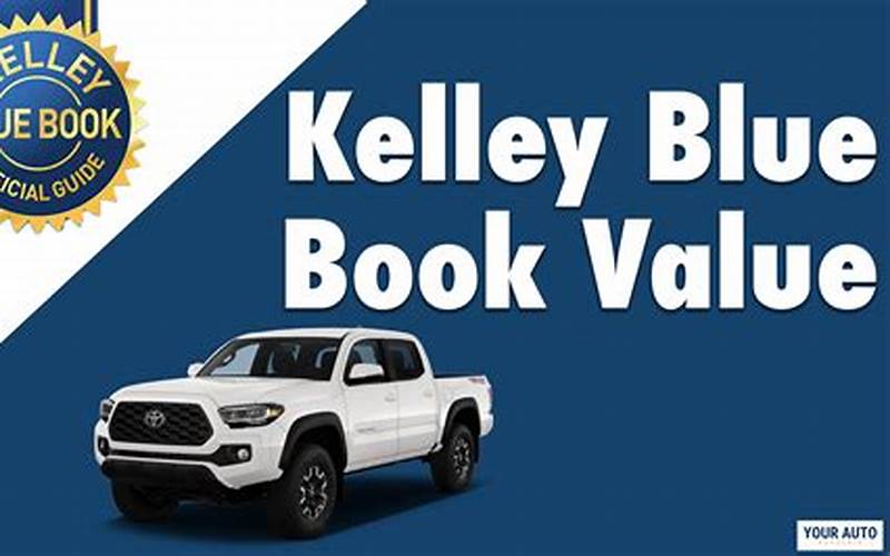 Kelley Blue Book Valuation