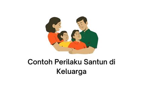 Keluarga Menunjukkan Perilaku Santun