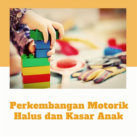 Kemampuan Motorik Halus Anak