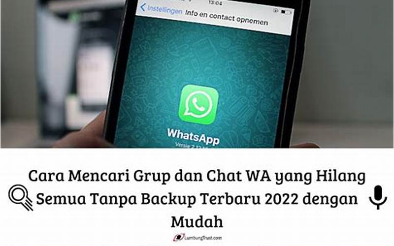 Kenapa Chat Whatsapp Tiba Tiba Hilang Semua Terbaru Dan Mudah