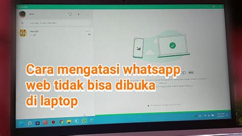 Kenapa Aplikasi Whatsapp di Laptop Tidak Bisa Dibuka