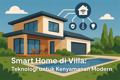 Kenyamanan rumah dengan smart home