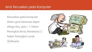 Kerusakan Software