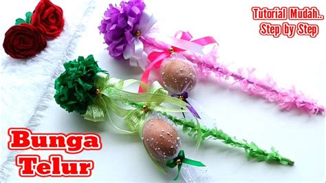 Tutorial membuat bunga telur