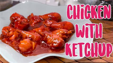 Ketchup Chicken Recipe