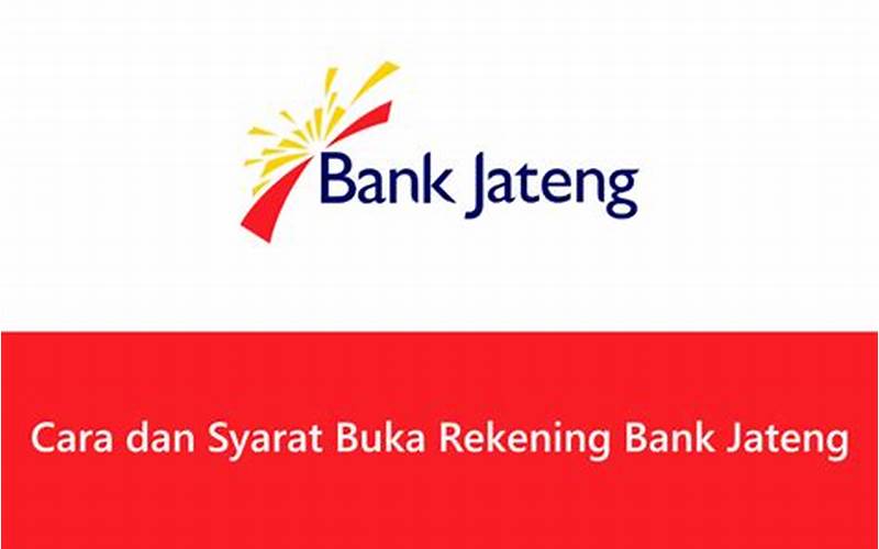 Keuntungan Membuka Rekening Bank Jateng