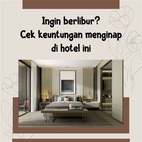 Keuntungan Menginap di Hotel Dekat TSM Bandung