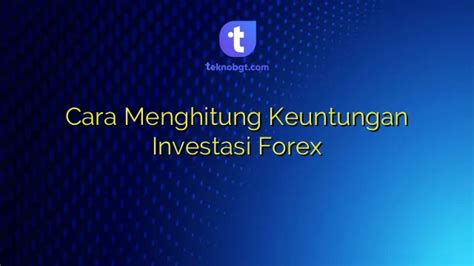 Keuntungan Investasi Forex