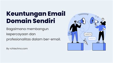 Keuntungan Membuat Email dengan Domain Sendiri