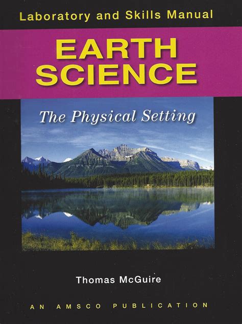 Key Concepts In Earth Science: The Physical Setting