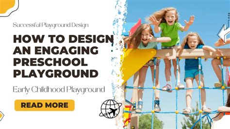 Key Characteristics of Good Preschool Designs