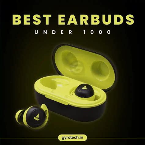 Key Features to Look For in Earbuds Under 1000