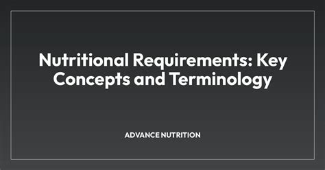 Key Nutritional Requirements